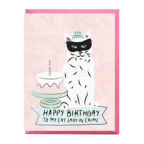 Cat Lady In Crime Birthday Card