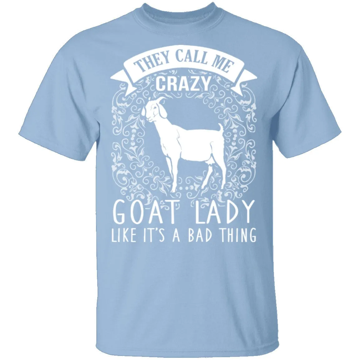 Crazy Goat Lady T-Shirt