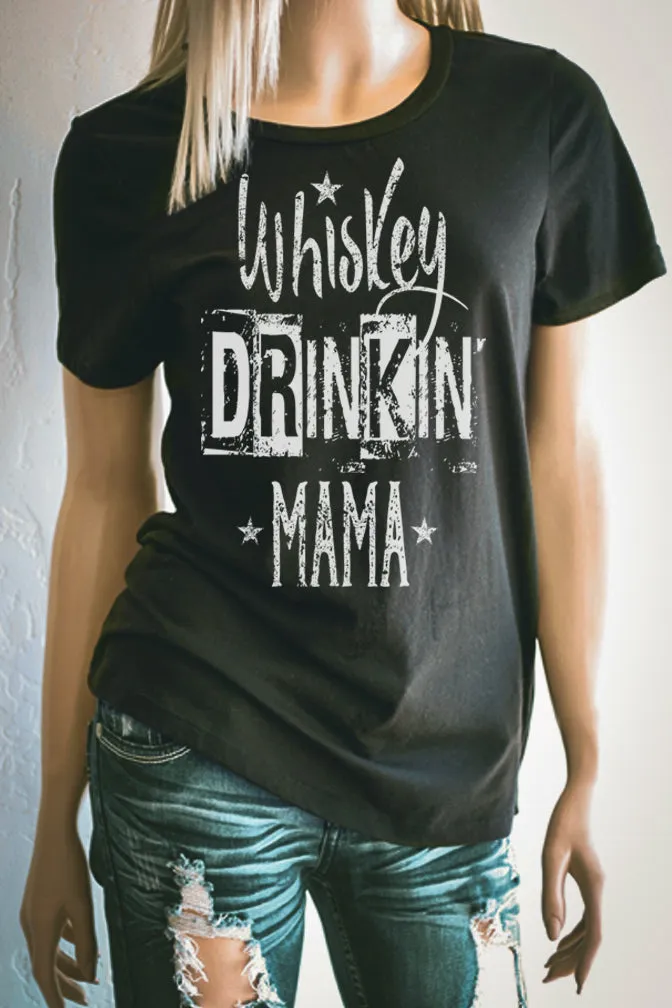 Whiskey Drinkin' Mama T-Shirt